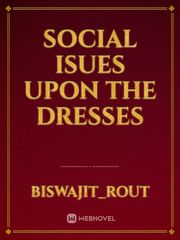 Social isues upon the dresses Book