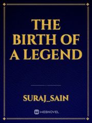 The birth of a legend Book