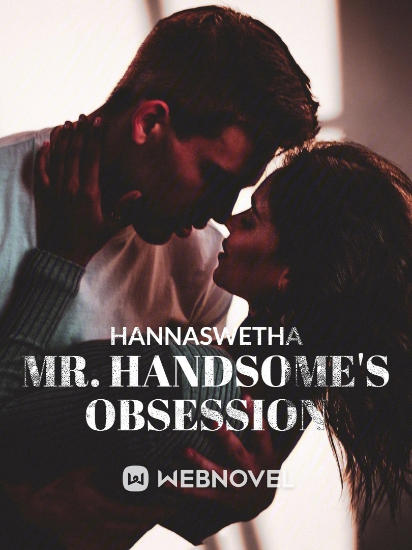 Mr. Handsome's Obsession Book