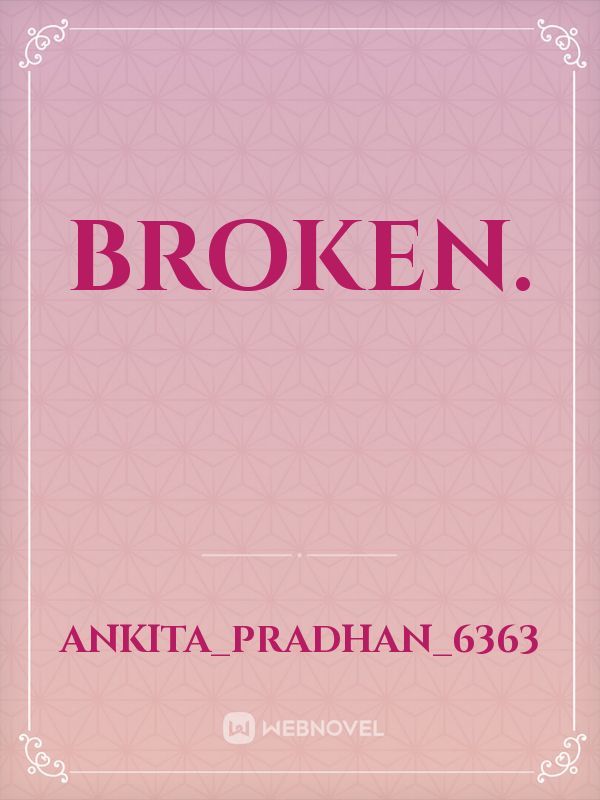 Broken. Book