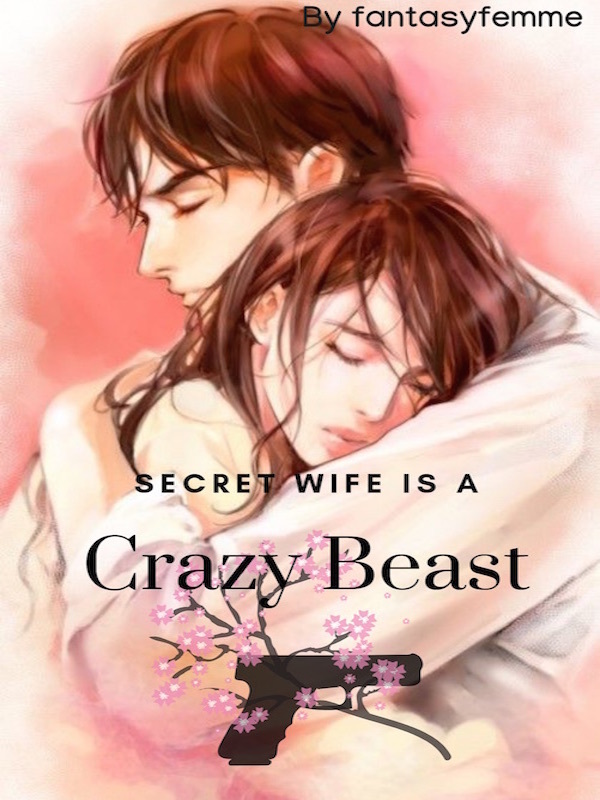 Secret Wife is a Crazy Beast Book