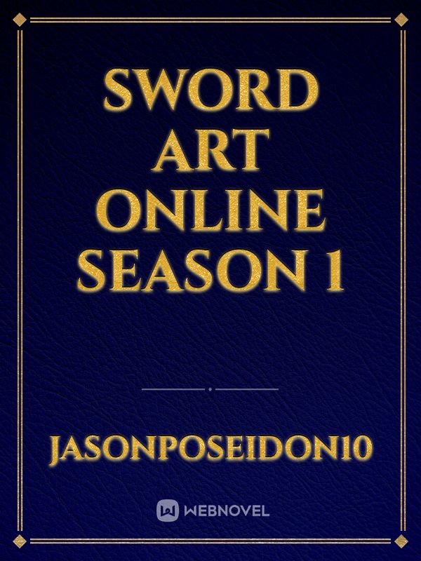 Sword art online Season 1