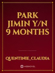 park jimin Y/N 9 months Book
