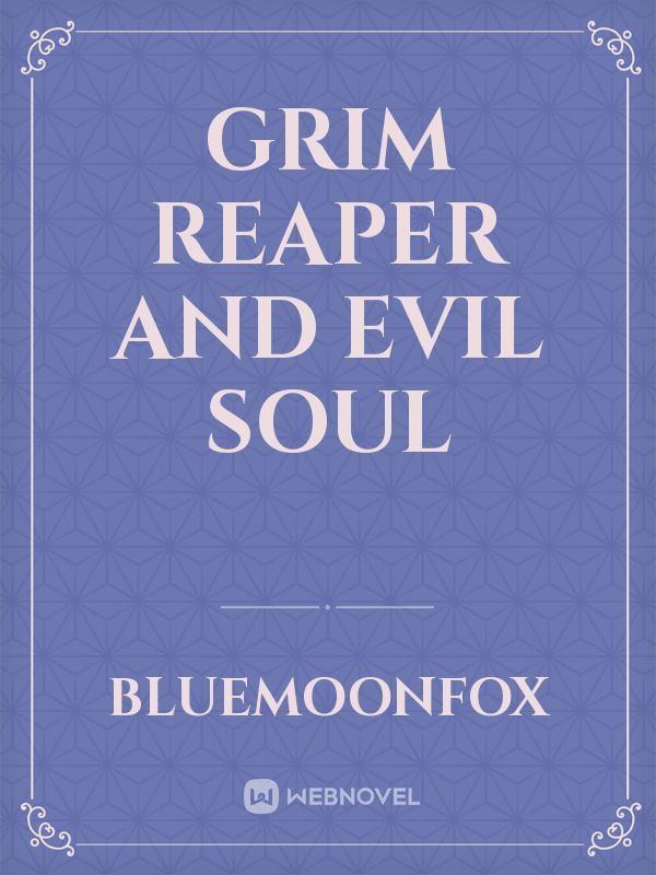 Grim Reaper and Evil Soul Book