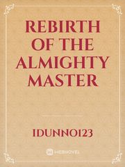 Rebirth of the Almighty Master Book