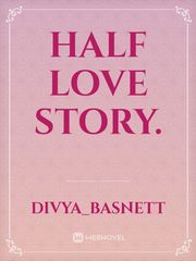 Half love story. Book