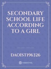 Secondary School Life According To A Girl Book