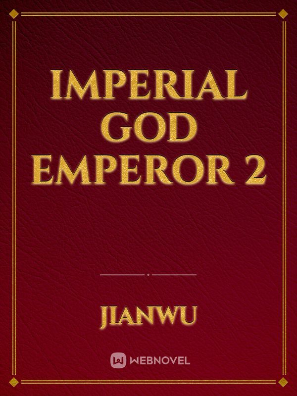 Imperial God Emperor 2