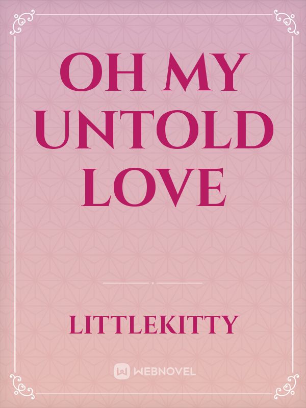 oh my untold love Book