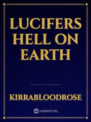 Lucifers hell on earth Book