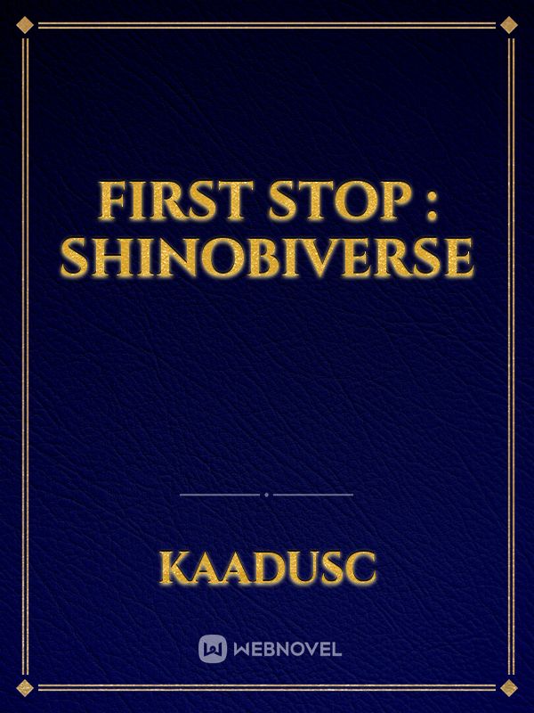 First stop : Shinobiverse