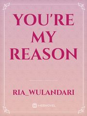 You're My Reason Book