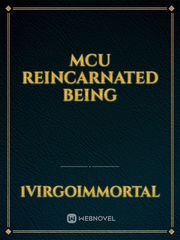 MCU Reincarnated being Book