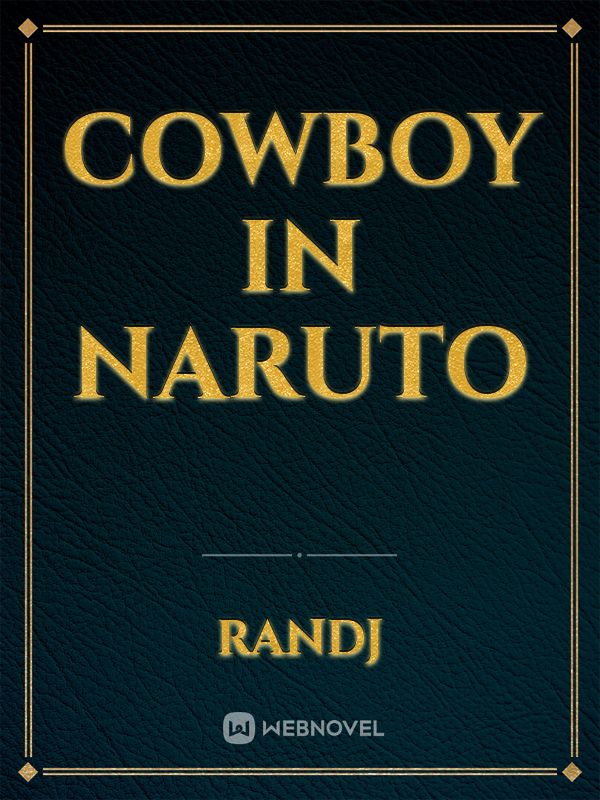 Cowboy in Naruto