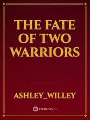 The fate of two Warriors Book