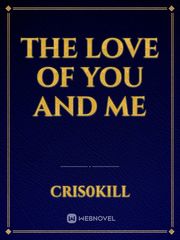 The love of you and me Book