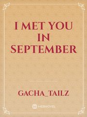 I Met You in September Book