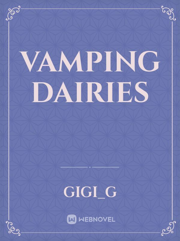 vamping dairies