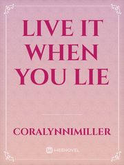 Live it when you lie Book