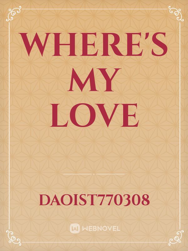 Where's My Love Book