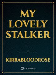 My lovely stalker Book