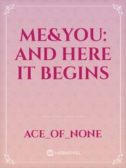 Me&You: And Here It Begins Book