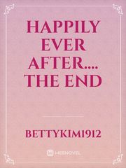 Happily ever after.... The end Book