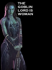 The Goblin Lord is a Woman Book