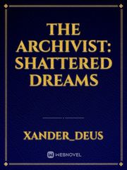 The Archivist: Shattered Dreams Book