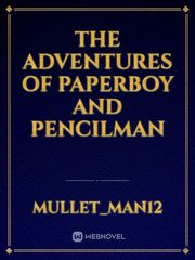 The Adventures of PaperBoy and PencilMan Book