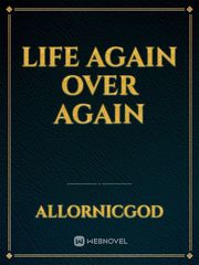 Life Again Over Again Book