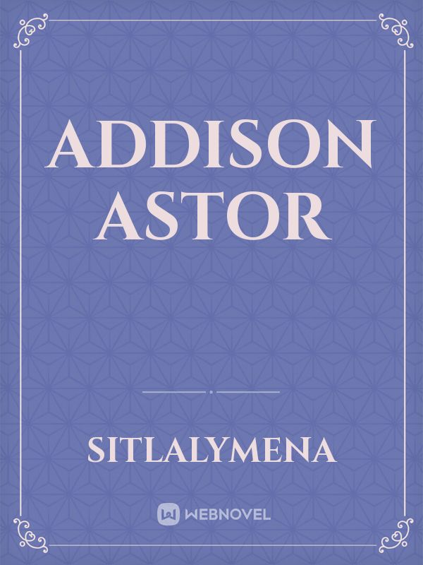 Addison Astor Book