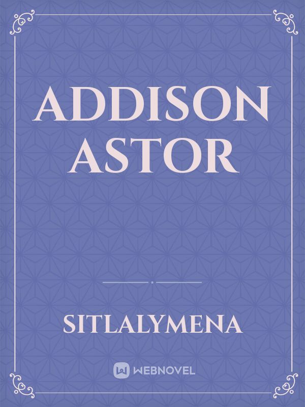 Addison Astor