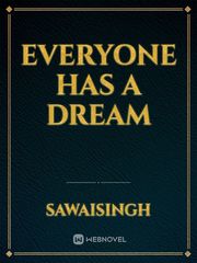 Everyone Has A Dream Book