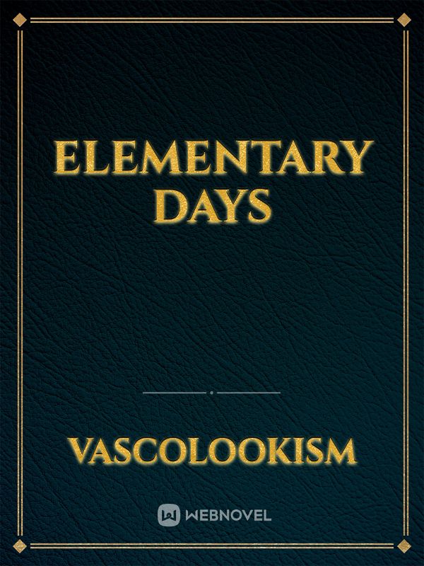 ELEMENTARY DAYS Book