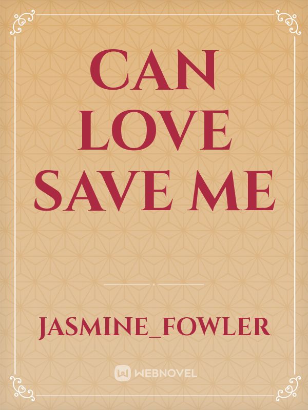 can love save me Book