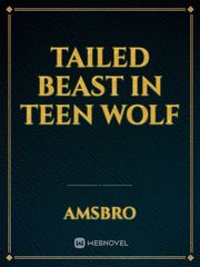 Tailed Beast in Teen Wolf Book