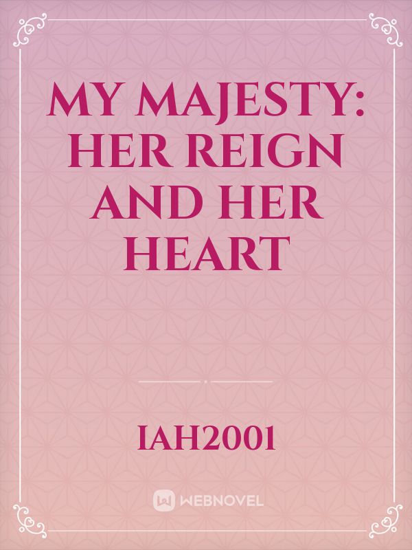 My Majesty: Her Reign and Her Heart