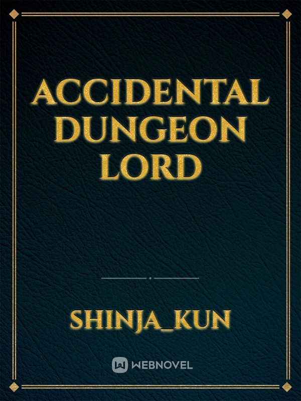 Accidental Dungeon Lord Book