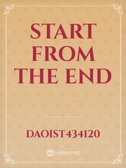 Start From The End Book