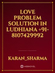 love problem solution in ludhiana +91-8107429992 Book
