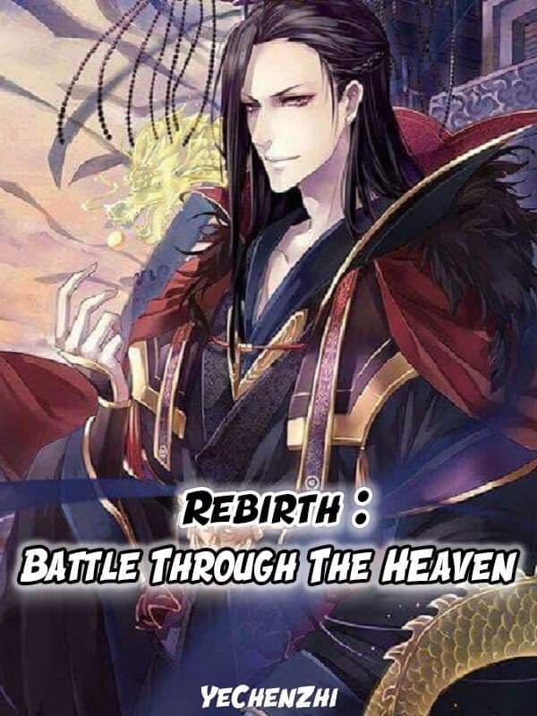 Rebirth: Battle Through The Heavens Book