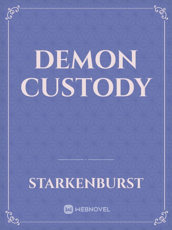Demon Custody