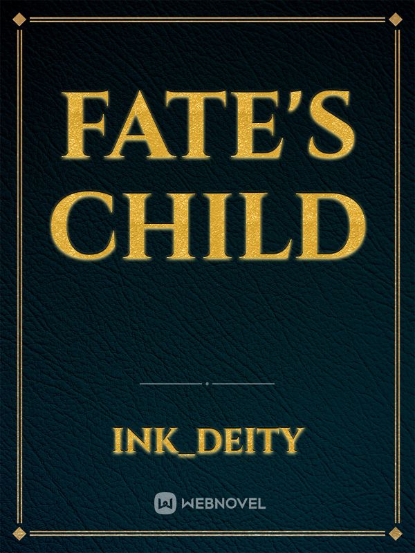 Fate's Child