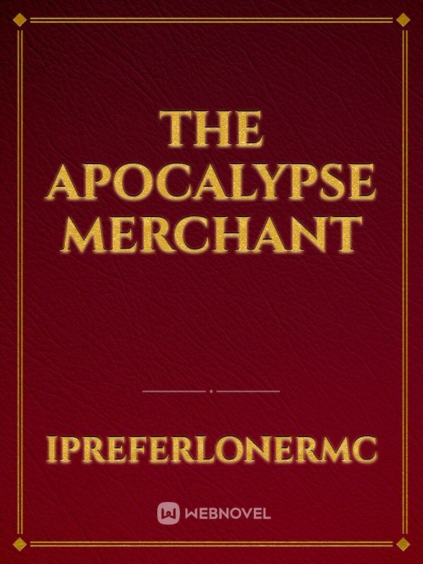 The Apocalypse Merchant