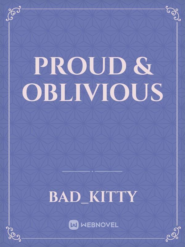 Proud & Oblivious Book