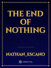 The End Of Nothing Book