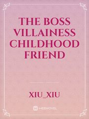 The Boss Villainess Childhood Friend Book