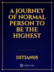 A Journey of normal person to be the highest Book