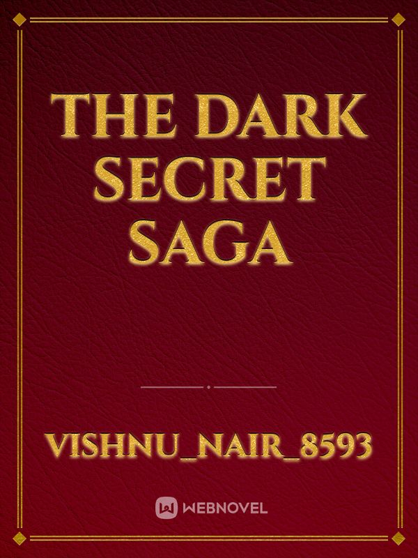 The Dark Secret Saga Book